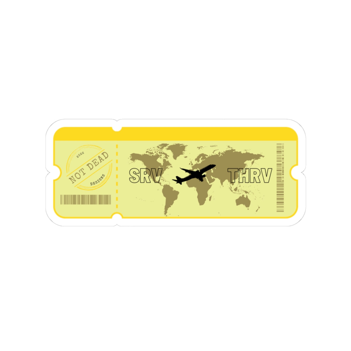 Sticker- Survive to Thrive