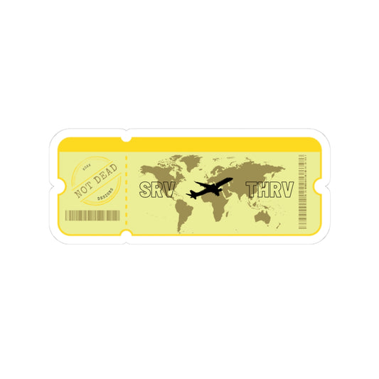 Sticker- Survive to Thrive
